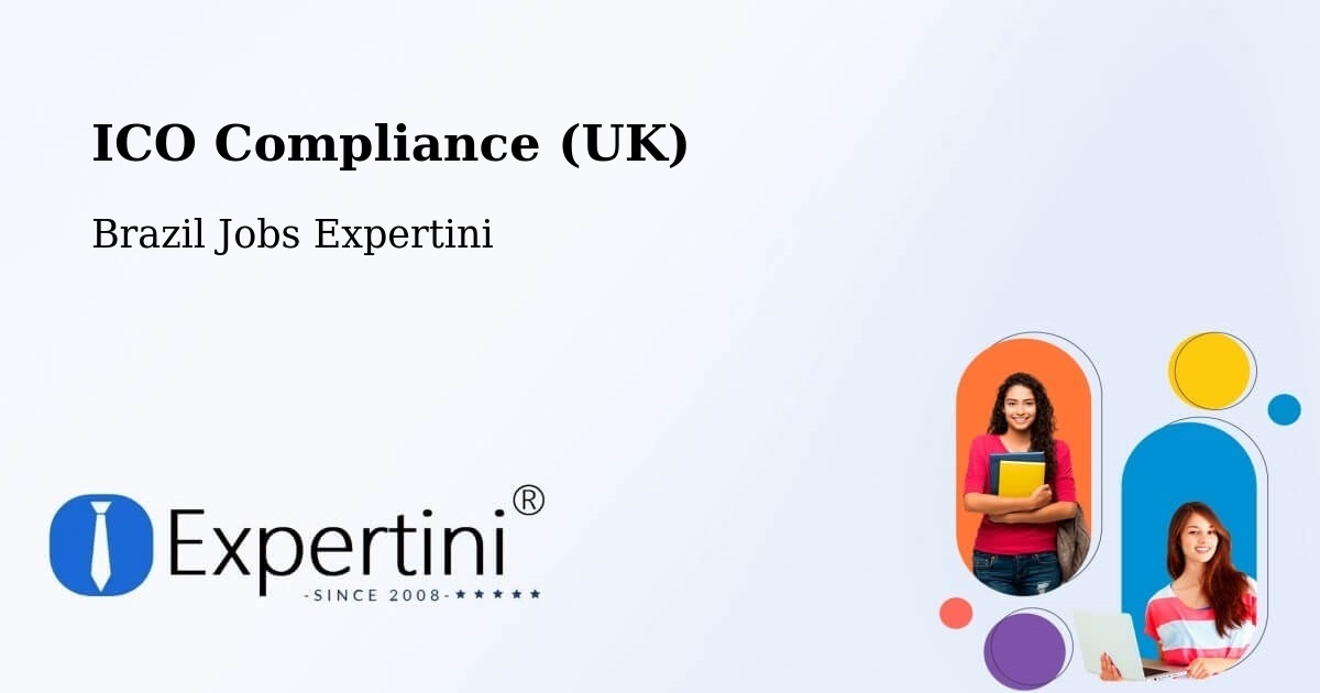 UK Data Protection & ICO Compliance – Itariri - Brazil Jobs Expertini